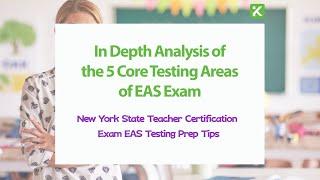 In Depth Analysis of 5 Core Testing Areas of EAS Exam （Testing Prep Tips）