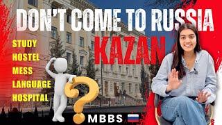 Kazan State Medical University | Nobody tells about it | reality of KSMU | reality of MBBS in RUSSIA