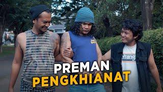 PREMAN PENGKHIANAT