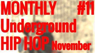 Monthly Underground Hip-Hop #11 - November 2022