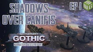 The Raiders - Shadows Over Canifis Battlefleet Gothic Narrative Campaign Ep 1