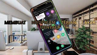 Cara Membuat Notifikasi Tepian Layar Menyala Untuk Semua Android