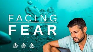 Facing FEAR – Never been so SCARED of the SEA – Ep.95