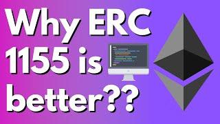 ERC 1155 vs ERC 721 - Why we chose ERC 1155 instead of ERC 721