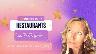 10 Best Restaurants in Jacksonville/Ponte Vedra