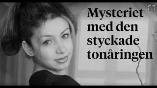 Studio Sydsvenskan: Mysteriet med den styckade tonåringen