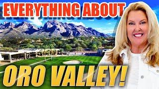 EVERYTHING ABOUT Oro Valley: Things You SHOULD Know In Oro Valley AZ | Moving To Oro Valley Arizona