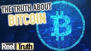The TRUTH About Bitcoin | Bitcoin: Beyond the Bubble | Reel Truth Documentaries