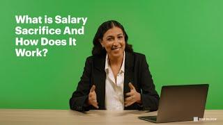 What is Salary Sacrifice & How Does it Work?