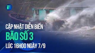  Tin bão mới nhất: Cập nhật diễn biến cơn bão số 3 (YAGI) lúc 16h00 ngày 7/9 | VTC1