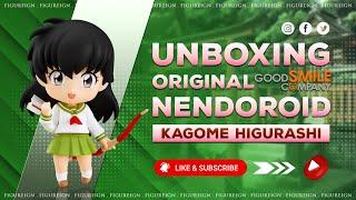 [EP 69] Unboxing Nendoroid Kagome Higurashi | Inuyasha / Yashahime