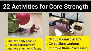 22 Activities for CORE STRENGTH/improve body posture/reduce hyperactivity/occupational therapy