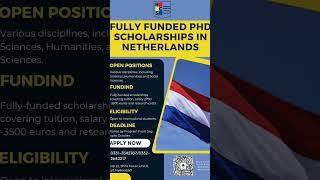 Fully funded PhD Scholarship in Netherlands. #studyabroad #hcs_consulting#netherlands