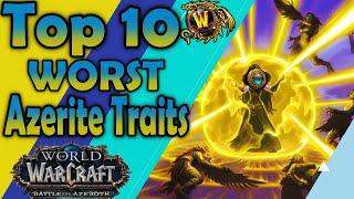 Top 10 Worst Azerite Traits