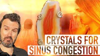 Healing Crystals for Sinus Congestion