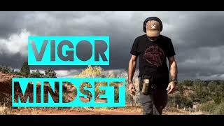 Welcome to the VIGOR Mindset YouTube Channel…