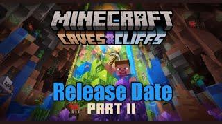 Caves And Cliffs Part 2 Release Date