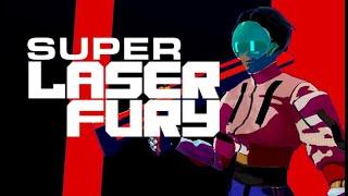 Super Laser Fury - Announcement