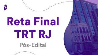 Reta Final TRT RJ - Pós-Edital: Redação - Prof. Rodolfo Gracioli