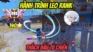 [Free Fire] Leo Rank Thách Đấu Tử Chiến 140⭐️ | Tuna