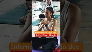 Rakul Preet Singh on Yoga day #rakulpreetsingh #shortsvideo #yogaday #trending #viralvideo #shorts