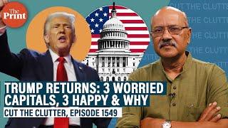 The 3 World capitals most worried and most happy by Trump’s return & why