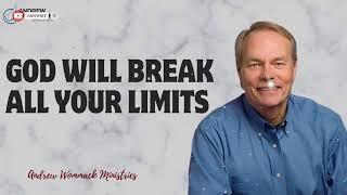 Message Andrew Wommack - God Will Break All Your Limits