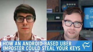 How an Android-based Uber imposter could steal your keys