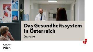 Das Gesundheitssystem in Österreich - Übersicht