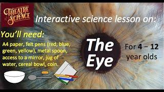 Interactive Science Lesson: The Eye!