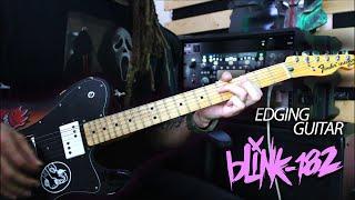 Blink-182 - Edging Guitar Cover