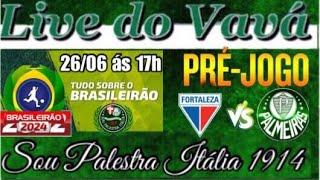 PRÉ JOGO - FORTALEZA X PALMEIRAS - CAMPEONATO BRASILEIRO 2024