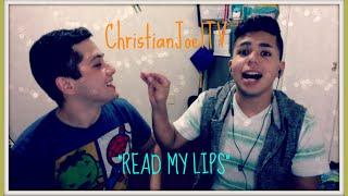 ChristianJoelTV: Read My Lips