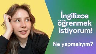 İngilizce öğrenmek istiyorum, ne yapmalıyım? | @itsayseser cevaplıyor