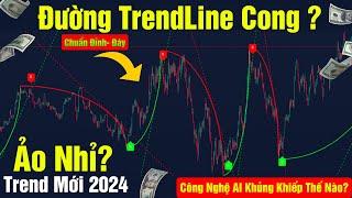 Lãi 80%/THÁNG Với TRENDLINE CONG Cực Ảo ( NEW INDICATOR 2024 )