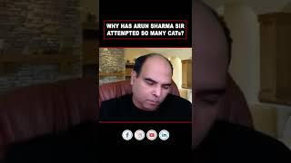 Why Has Arun Sharma Sir Attempted So Many CATs? | Arun Sharma