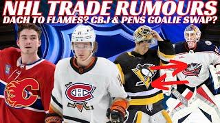 NHL Trade Rumours - Huge Habs & Flames Trade? Zegras to Habs? CBJ & Pens Trade? Sheary on Waivers