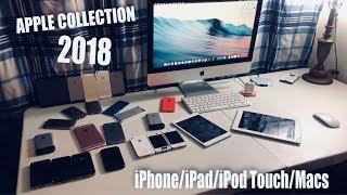 My Entire Apple Collection For 2018