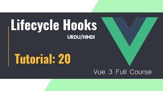 Lifecycle hooks in Vue JS | Vue JS 3