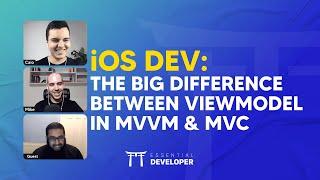 iOS DEV: The big difference between ViewModel in MVVM & MVC | ED Clips