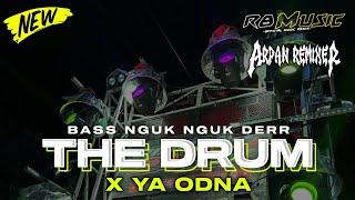 DJ YA ODNA X THE DRUM VIRAL TIK TOK‼️BASS NGUK NGUK HOREG || R8 MUSIC