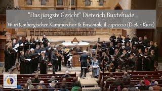 Buxtehude: Das jüngste Gericht | Württembergischer Kammerchor & Ensemble il capriccio (Dieter Kurz)