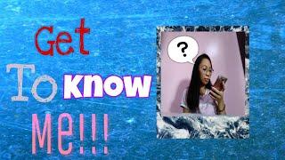 Get To Know Me!!! //Janelle Mika//