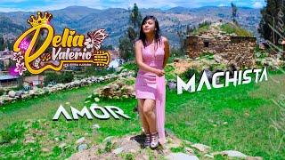 Amor Machista  ▶️DELIA VALERIO Primicia 2023 Estudio Motivo