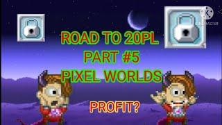 Road to 20pl Part #5 | pixel worlds | #pixelworlds