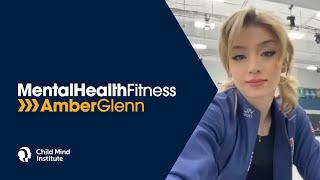 Amber Glenn’s Mental Fitness Routine | Figure Skater | Child Mind Institute