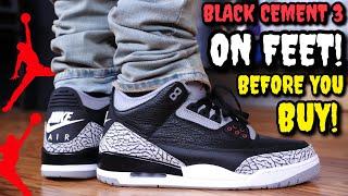 "BLACK CEMENT" AIR JORDAN 3 ON FEET REVIEW! Watch BEFORE You Buy!