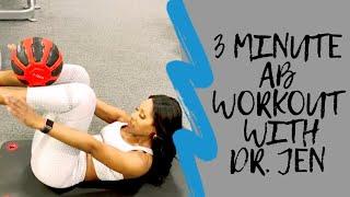 3 Minute Ab Workout with Dr. Jen