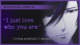 Boyfriend appreciates you (ASMR RP M4A)  [loving gratitude] [whispered] [rain]