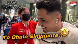 INDIA TO SINGAPORE | LATEST TRAVEL UPDATE